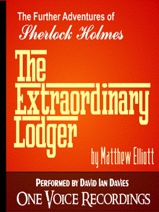 Title details for The Extraordinary Lodger by Matthew Elliot - Available